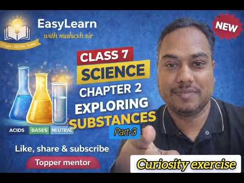 #cbse Class 7 Science curiosity Chapter 2 Exercise Solution | Acids Bases Neutral Full Solve #yt