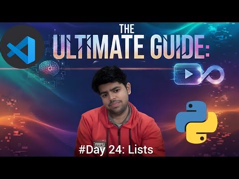 Lists in Python | The Ultimate Guide: #Day 24