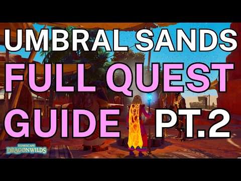 The ONLY Umbral Sands Quest Guide You'll Need RuneScape: Dragonwilds (Full Walkthrough)