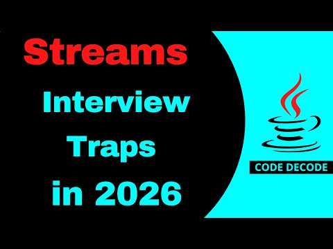 Java 8 Streams Interview Traps in 2026 | Interview Questions and Answers | Code Decode