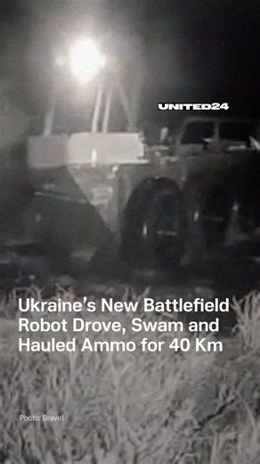 Ukraine's New Battlefield Robot Drove, Swam and Hauled Ammo for 40 Km #warinukraine