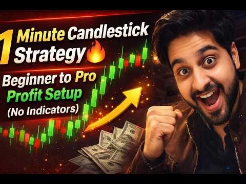 1 Minute Candlestick Strategy 🔥 | Beginner to Pro Profit Setup (No Indicators)