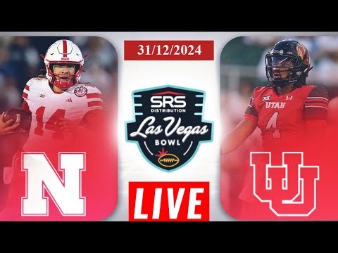 Nebraska vs. Utah LIVE | College Football LIVE | SRS Distribution Las Vegas Bowl - NCAAF LIVE 2025