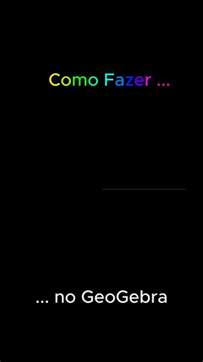 Jometria on Instagram: "Como Fazer... no GeoGebra. #geogebra #tutorialgeogebra"