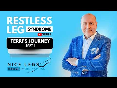 Restless Leg Syndrome: Terri's Journey Part 1