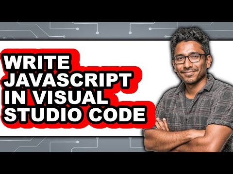 How to Write Javascript in Visual Studio Code - Full Guide