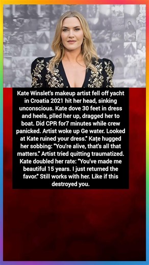 She Thought Her Dress Was Ruined—Kate Winslet Only Cared That She Was Alive ❤️