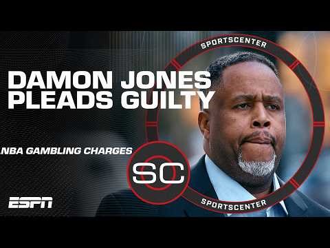 Details on former NBA player & coach Damon Jones pleading guilty to gambling charges | SportsCenter