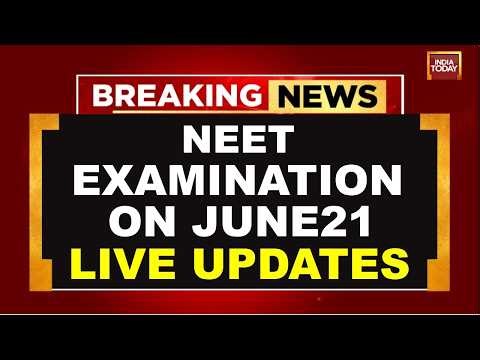 NEET Re-Exam Date Announced Live News: NEET May Exam Cancled, Re-Exam On June 21 | India Today Live