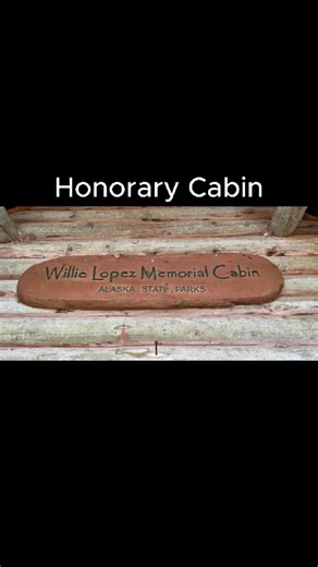 Grandpa's Legacy Lives On | Willie Lopez Memorial Cabin, Alaska