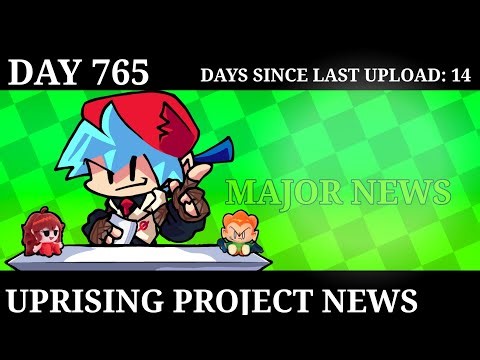 FNF x LWP: Uprising Project News | Day 765