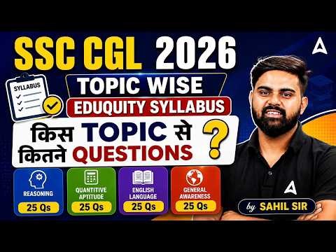 SSC CGL 2026 Syllabus | Topic Wise Weightage & Question Analysis | Exam Strategy