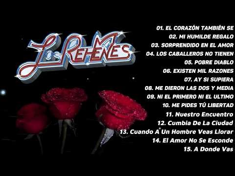 Los Rehenes Cumbia Románticas -- 15 Exitos De Los Rehenes Viejitas