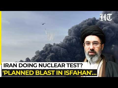Mojtaba Openly Doing Nuclear Test Near Site Bombed By US, Israel? 'Planned Blast In Isfahan…'| Iran