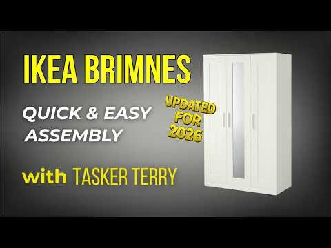 IKEA BRIMNES Wardrobe with 3 Doors Assembly Guide (2026) | Step-by-Step with Tasker Terry