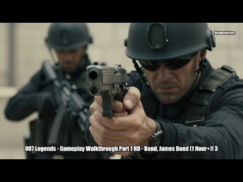 007 Legends Gameplay Walkthrough Part 1: Complete Bond Missions & Defeat Bosses! #DesiHustlePlays