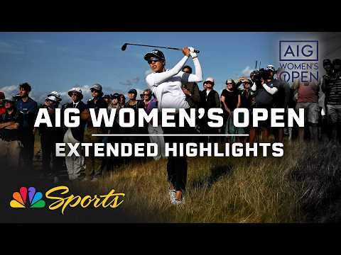 Highlights: 2026 AIG Women's Open, Round 3 | Golf on NBC Sports