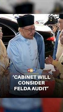 Felda forensic audit proposal to go before Cabinet, says Anwar