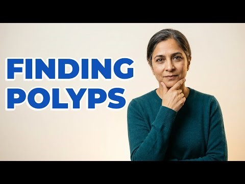 How Do They Detect Polyps During a Colonoscopy?