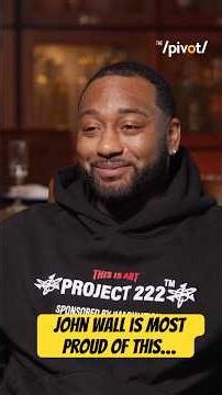 John Wall shares what he’s most proud of #powerful