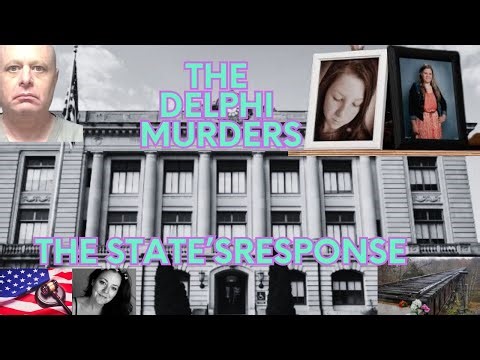 THE DELPHI MURDERS-THE STATE'S RESPONSE