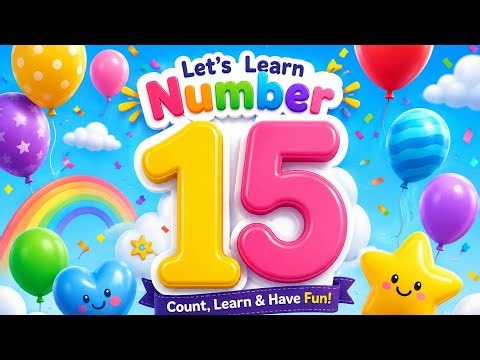 Learn Number 15 | Counting & Writing Number 15 | Numbers for Kids