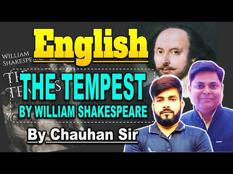 English THE WILLIAM SHAKESPEA || THE TEMPEST BY WILLIAM SHAKESPEARE || By Chauhan Sir