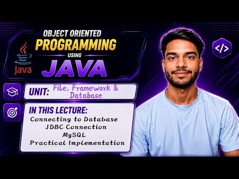 6.5 | Connecting to Database | JDBC Connection | MySQL | Practical Implementation | OOP Using Java