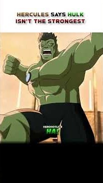 Hercules thinks he can humble Hulk