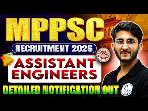 MPPSC 2026 Notification | MPPSC AE 2025 Notification Out | MPPSC AE Vacancy 2025
