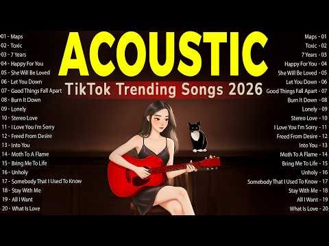 TikTok Trending Music 2026 🔥 Best English Acoustic Songs with Lyrics 2026