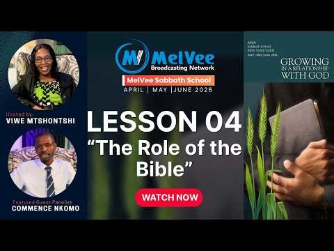 "The Role of the Bible" || MelVee Sabbath School Lesson 4 - Q2 2026