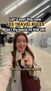 How does EES impact your flight home? 🇬🇧