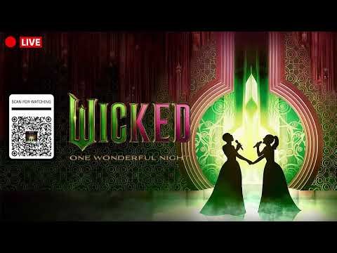 Wicked: One Wonderful Night 2026 Live [Stream] Full Show