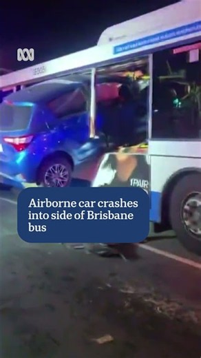Airborne car lodged into side of Brisbane bus | ABC NEWS