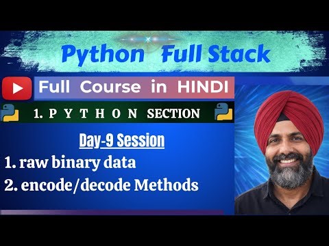Python Full Course Day 9 | Raw Binary Data & encode() decode() Explained | Ultimate Python Course AI