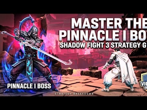 Master the Pinnacle I Boss: Shadow Fight 3 Strategy Guide
