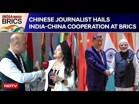 BRICS 2026 | Chinese Journalist Hails Growing India-China Cooperation After Seven-Year Gap