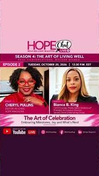 The Art of Celebration: Embracing Milestones, Joy & What’s Next | HOPE Chat Live S4 E1 Recap