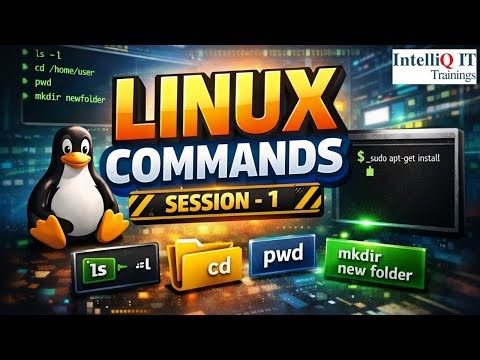 Linux Commands Session-1 | Basic Linux Commands for Beginners | Linux Tutorial | IntelliQ IT
