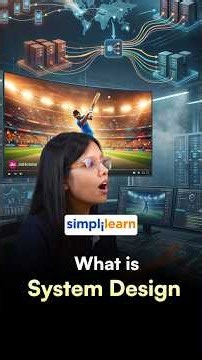 What Is System Design? | System Design Explained for Beginners | #Shorts | #Simplilearn
