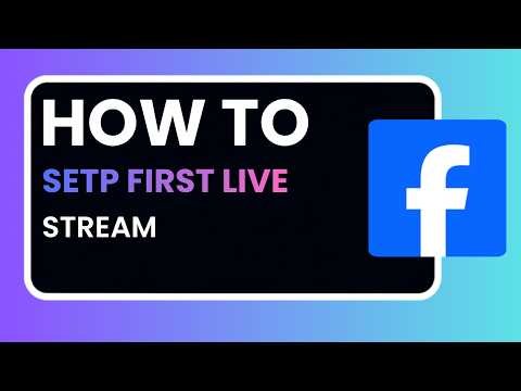 How to Set Up Your First Facebook Live Stream 2026 – Complete Step-by-Step Guide