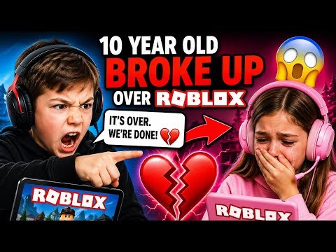 10 Year Old Broke Up with His Girlfriend over Roblox 😱