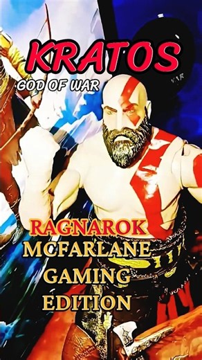 🫵🏼 😳 (KRATOS) `| (GOD OF WAR) | RAGNAROK | ACTION FIGURE | MCFARLANE GAMING EDITION
