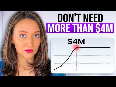 Why You’ll Probably Never Need More Than $4 Million