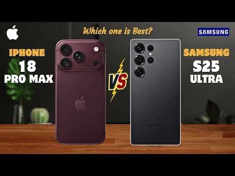 Iphone 18 Pro Max vs Samsung S25 Ultra⚡full Details