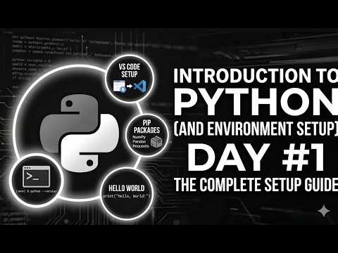 Intro to Python (Environment Setup) | Day#1