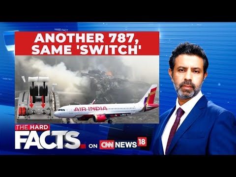 Air India Grounds Boeing 787 Aircraft After Pilot Flags Fuel Control Switch Defect | The Hard Facts
