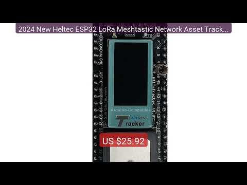 2024 New Heltec ESP32 LoRa Meshtastic Network Asset Tracker W... — Amazing Value 2026 | Must Have!