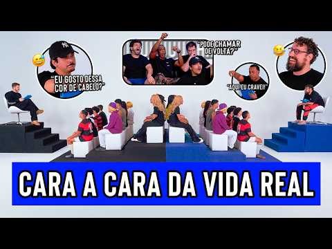 CARA A CARA DA VIDA REAL